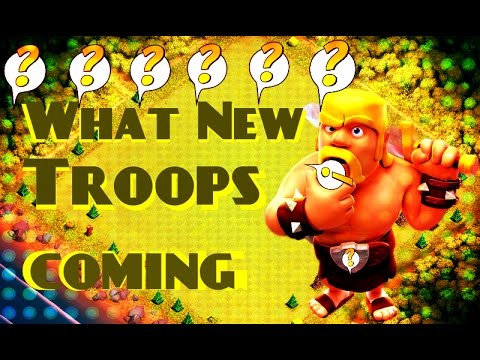 Clash Of Clans - What COMING / New Troops 2017 / New Update TROOPS