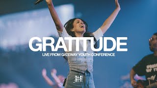 Gratitude (Live from Gateway Youth Conference) | feat. Alyrah Anais | Gateway ALL IN