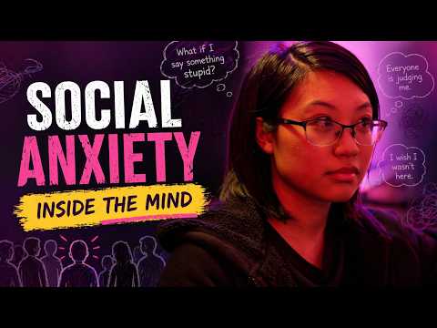 Social Anxiety - Inside the Mind