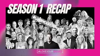 Season 1 LoveYourBrand Podcast Guest Highlights and Recap