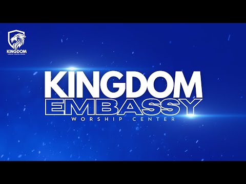 Kingdom Embassy Sunday Service