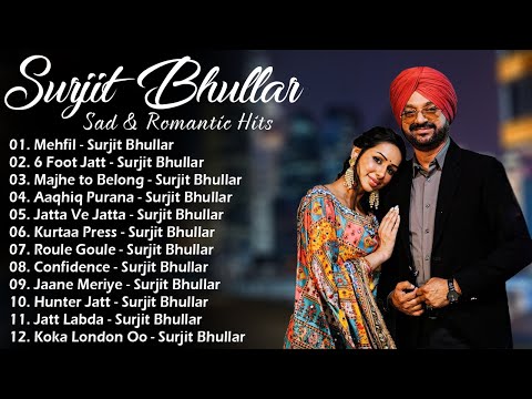 New Punjabi Songs 2025 Surjit Bhullar Hits Top Punjabi Hits Sudesh Kumari Latest Punjabi Songs 2025