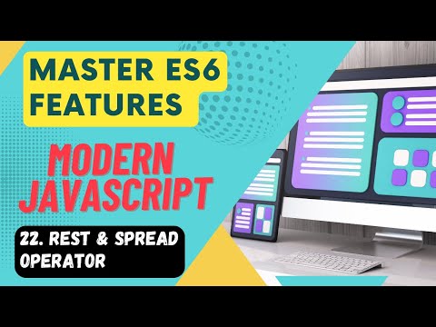 Master ES6 Features #22 - Rest And Spread Operator