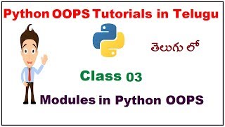 Modules in Python OOPS in Telugu | Python Modules | VLR Training Class 03