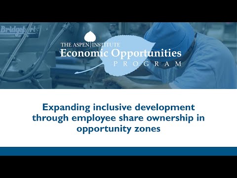 Expanding inclusive development through employee ownership in opportunity zones