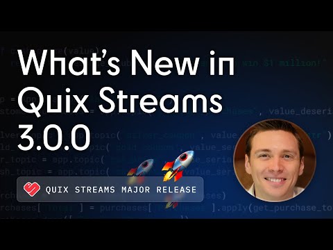 Quix Streams 3.0.0: Branching & Multiple Topics