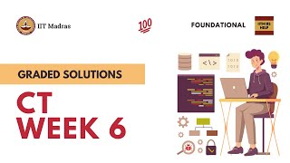 CT Week 6 Graded Solutions| IITM BS Data Science Degree Qualifiers