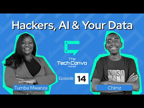 Hackers, AI & Your Data: How Safe Are You Really? | Tumba Mwanza on Cybersecurity in Zambia