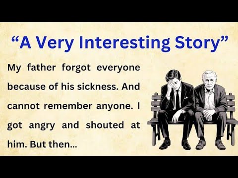 Improve Your English Story   The Father I Lost   Learn English Stories Level 1   Graded Readers
