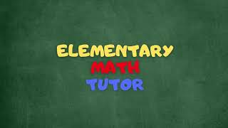 The Elementary Math Tutor