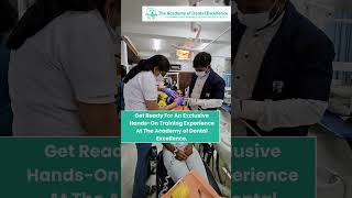Exclusive Hands-On Training at the Academy of Dental Excellence!