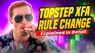 Topstep XFA Payout Rule Change Explained (Dec 30, 2025) | Express Funded Accounts Trading Rules 😮‍💨