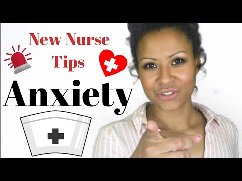Anxiety | New Nurse Tips You Need To Know