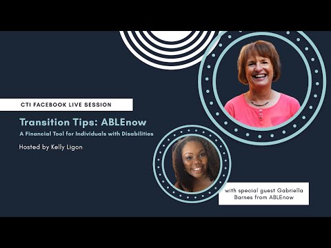Transition Tips: ABLEnow - A Financial Tool for Individuals with Disabilities