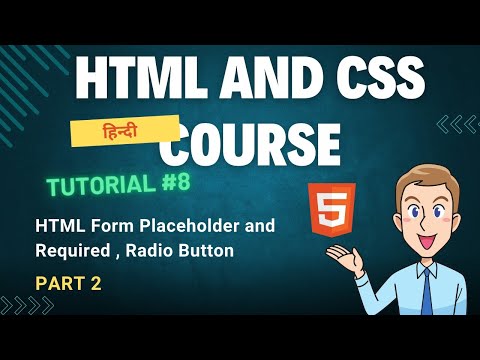 Placeholder Attribute in Html  ||  How to Create Radio Button in Html ( HTML and CSS Tutorial #8 )