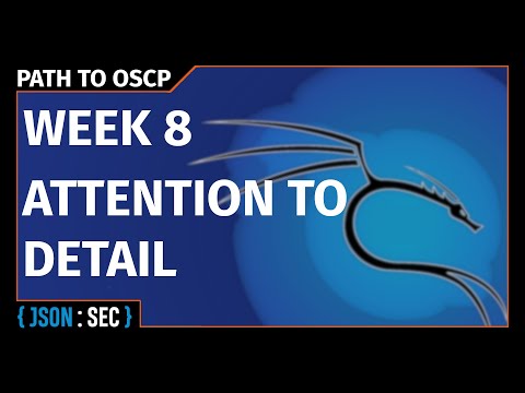 Path to OSCP Week 08 - Attention to Detail