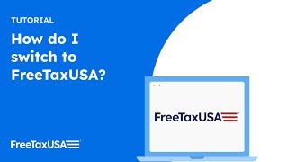 How to switch to FreeTaxUSA