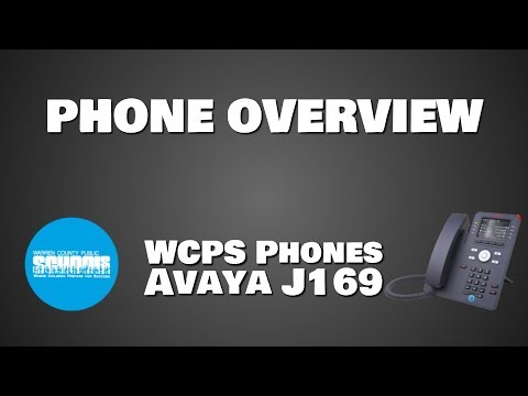 WCPS Phones:  Avaya J169-Phone Overview