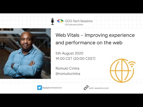 GDG BARCELONA – WEB VITALS – IMPROVING EXPERIENCE AND PERFORMANCE ON THE WEB W/ ROMULO CINTRA