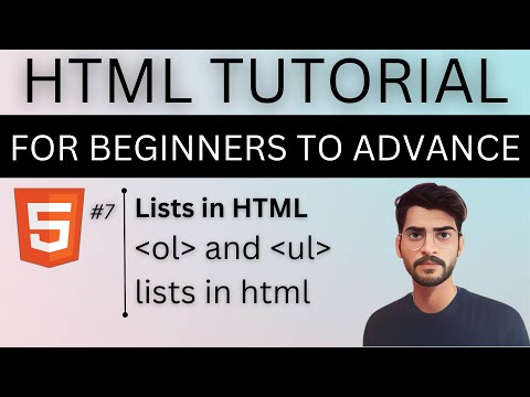 Lists in HTML | ordered and unordered lists in HTML | HTML TUTORIAL FOR BEGINNERS TO ADVANCE #7