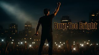 Burn Too Bright – VLX | Emotional Trap x R&B Vibes