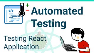 Automated Testing: Testing React Application
