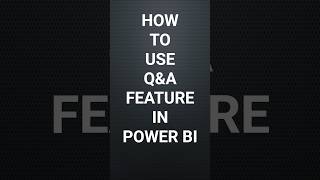 📊 Power BI Tutorial: How to Use the Q&A Visual Effectively!  #dataanlysis #powerbi #education