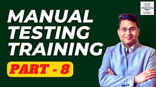 Manual Software Testing Training - Part 8 | Manual Testing Free Course
