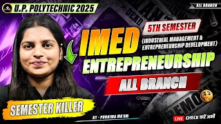 Lec 2 Entrepreneurship IMED | Polytechnic 5th Semester | BTEUP 2025 #astechnic #polytechnic