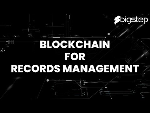 Blockchain for Records Management | Advantages of Blockchain Technology