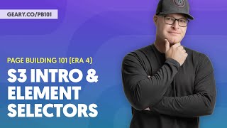 PB101 (Era 4): S3:01 - Intro to Selectors & Element Selectors