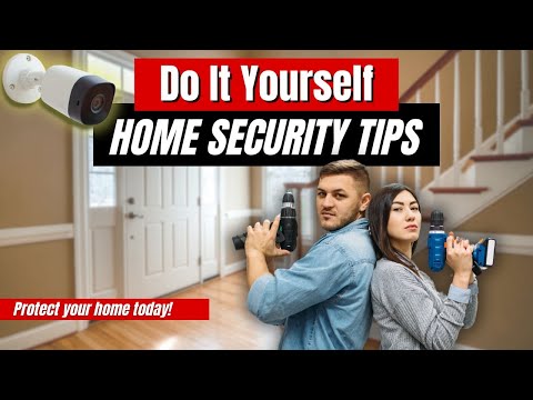 Must-know DIY Home SECURITY Tips For Homeowners