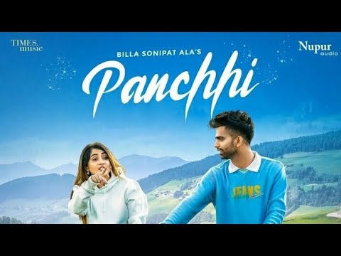 Billa Sonipat Ala : Panchhi (Official Video) | Nisha Bhatt | New Haryanvi Songs Haryanvi 2022