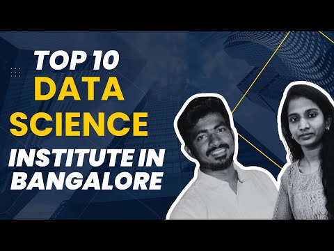 Best Data Science Training institute in Bangalore 2025