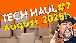 Cool Tech Haul #7 for August 2025!