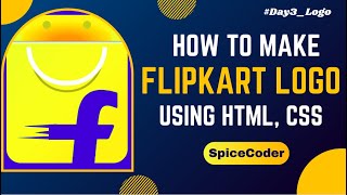 Flipkart Logo Clone in HTML CSS: Easy Guide for Beginners!🔥