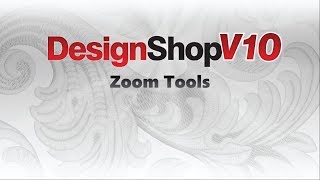 DesignShop V10 ~ Zoom Tools