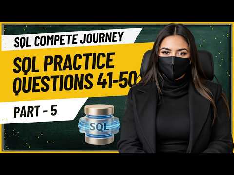 SQL Complete Journey | Practice Questions 41-50! #codewithzainab