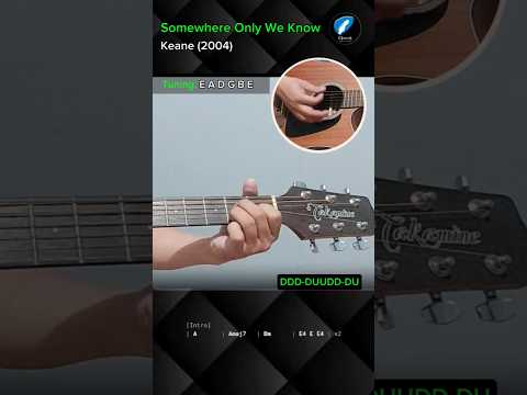 Somewhere Only We Know - Keane | Easy Guitar Tutorial with Chords and Lyrics