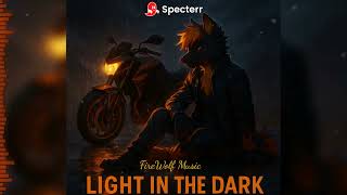 FireWolf Music - "Light In The Dark"