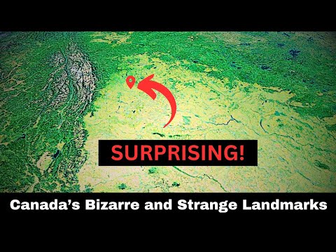 Canada's BIZARRE and UNIQUE Landmarks | WEIRD Roadside Attractions