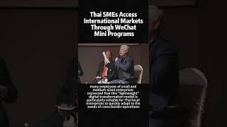 Thai SMEs go global via WeChat Mini Programs! #CrossBorderTrade #MadeInThailand #TechForGood
