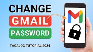 How To CHANGE GMAIL PASSWORD 2024 / Paano Magpalit ng GMAIL PASSWORD