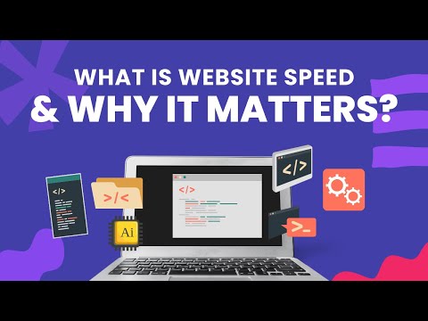 What Is Website Speed & Why It Matters?