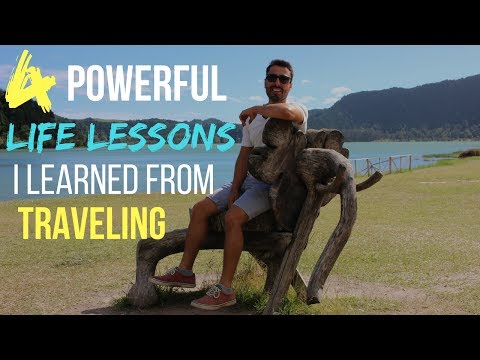4 Powerful Life Lessons I Learned From Traveling