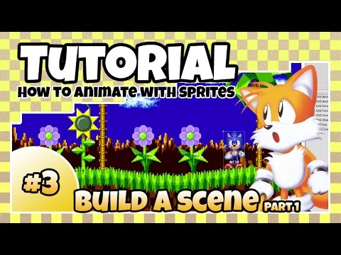 [Ep 3] Build a scene Part 1 :: Tutorial [Animating sprites]