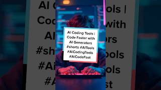 AI Coding Tools | Code Faster with AI Generators #aicoding #aicode #shorts