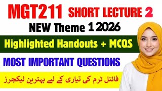 MGT211 Short Lecture 2 2025 || MGT211 Lecture 2 2025 || Mgt211 short lectures || Mgt211 mid term
