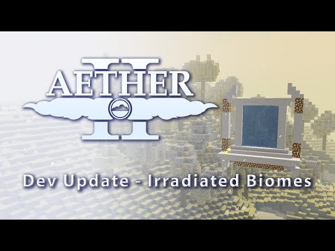 Aether II - Irradiated Biomes