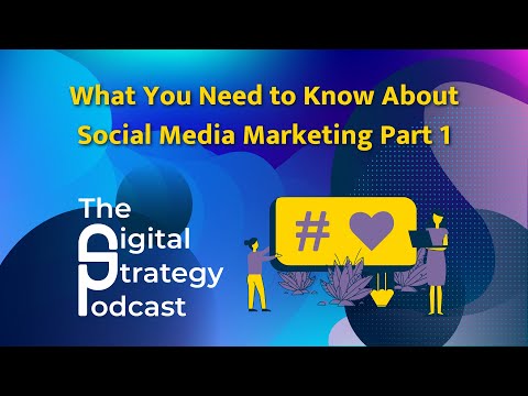 What You Need to Know About Social Media Marketing - Part 1